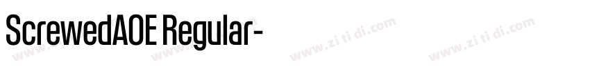 ScrewedAOE Regular字体转换 ScrewedAOE Regular字体转换